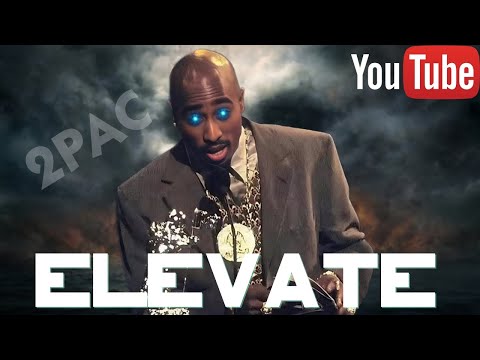 2Pac - Elevate