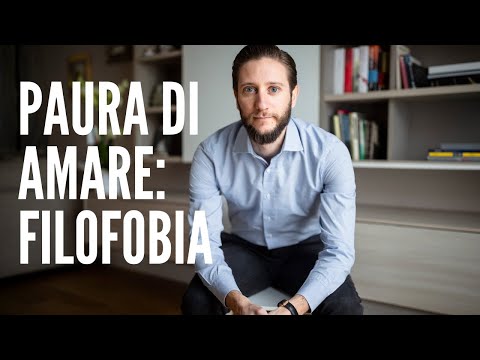 Fear of love and fear of falling in love: philophobia