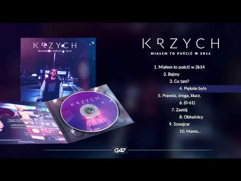 4. Krzych - Pieknie bylo
