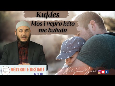 Gabime qe behen ne sjelljen me babain -  El Edebul Mufrad - Pjesa 15