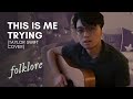 this is me trying - Taylor Swift | Mickey Santana Cover