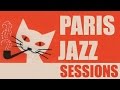 Paris Jazz Sessions - A wonderful one hour jazz program for all music lovers Paris Jazz Sessions - A wonderful one hour jazz program for all music lovers