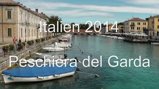 preview picture of video 'ITALIEN - Peschiera del Garda 2014'