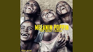 Melanin Poppin' Music Video