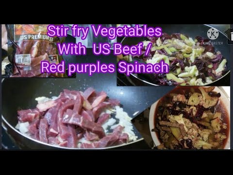 Stir Fry Vegetables with US BEEF /Red Purples Spinach...