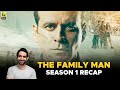 The Family Man Season 1 Recap | Manoj Bajpayee, Raj & DK | Suchin Mehrotra | Film Companion