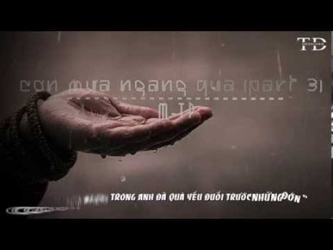 Cơn Mưa Ngang Qua (Part 3) - M-TP [ Video + Lyric Kara]