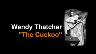 The Cuckoo - by Wendy Thatcher