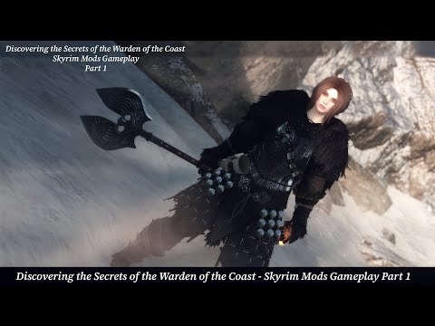 Discovering the Secrets of the Warden of the Coast - Skyrim Mods Gameplay Part 1