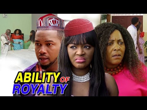 Ability Of Royalty Season 1 & 2 - 2019 Latest Nigerian Movie