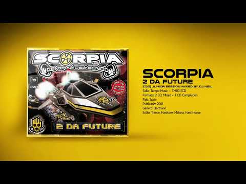 💽 SCORPIA ☢️ - 2 Da Future [CD2] Junior Session 🎧 DJ NEIL