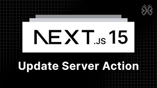 Next.js 15 Tutorial - 79 - Update Server Action