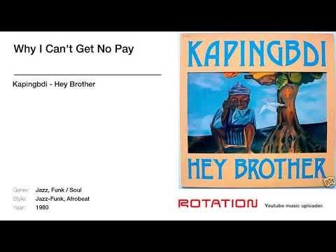 Kapingbdi - Why I Can't Get No Pay