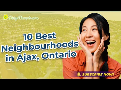 10 Best Neighbourhoods in Ajax Ontario