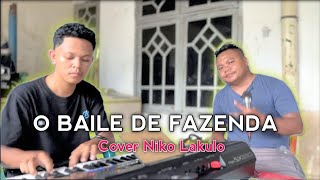 Download lagu LAGU DANSA-O BAILE DA FAZENDA cover NIKO LAKULO🔥 mp3 Download lagu LAGU DANSA-O BAILE DA FAZENDA cover NIKO LAKULO🔥 mp3