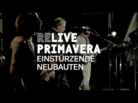 Einstürzende Neubauten live at Primavera Sound 2015