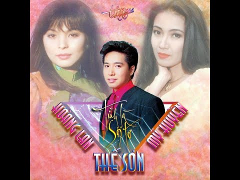 Tình là sợi tơ & Liên khúc Chachacha - Mỹ Huyền & Thế Sơn & Hoàng Lan - CD Thúy Nga 123  (1996)