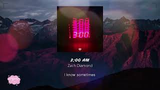 Download lagu LYRICS | Zach Diamond ㅡ 3:00 AM mp3