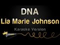 Lia Marie Johnson - DNA (Karaoke Version)