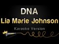 Lia Marie Johnson DNA Karaoke Version