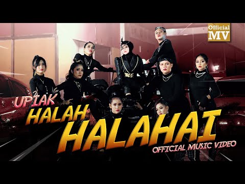Upiak - Halah Halahai (Official Music Video)