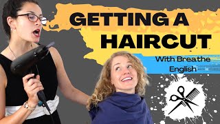How to Get a Haircut in English | What to Say at the Hairstylist | Intermediate English Lesson