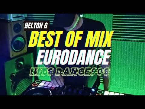 Dj Helton G está ao vivo! Classic Eurodance90s dance90 99  HITS TOP MIX THE BEST 99 2000 HITS 90'S
