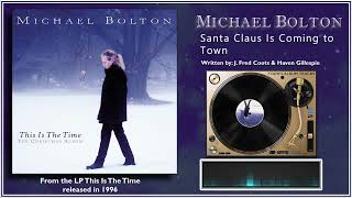 Michael Bolton -&quot;Santa Claus Is Coming to Town&quot;