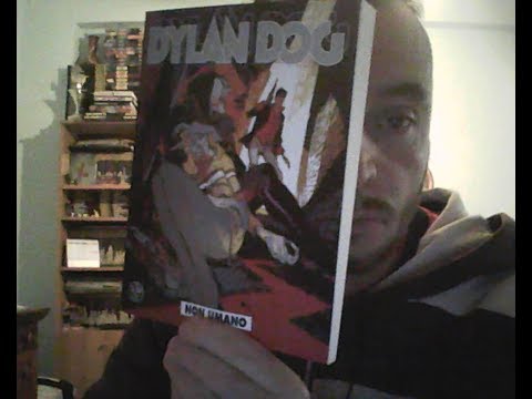 Recensione DYLAN DOG n. 377 - Non umano -