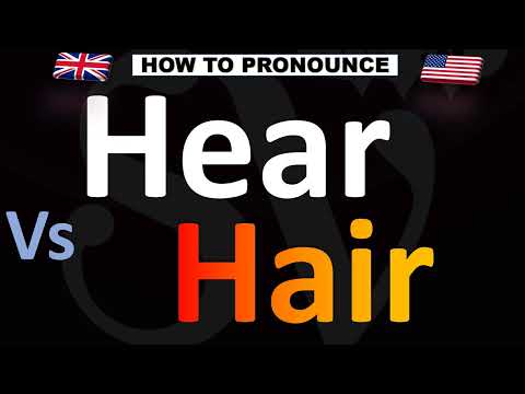 How to Pronounce Hear VS. Hair (CORRECTLY!)