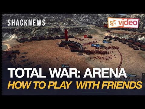 How to Play Total War: ARENA with Friends