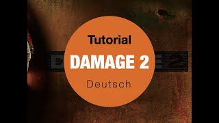 Video thumbnail for Damage 2 ist unglaublich!!!! - Tutorial by Thomas Foster Musikproduktion