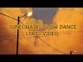 Suneohair | Slow Dance - Lyric Video [Romanized/English Translation]