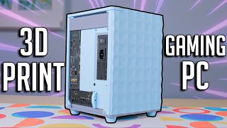 I Built a 3D Printed Gaming PC! (2023)