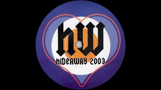 Hoxton Whores – Hideaway 2003 (A-Side)