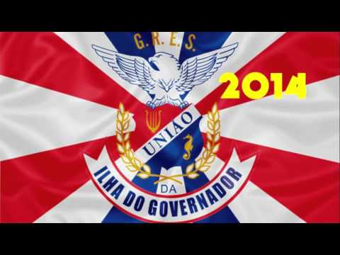 4/12 União Da Ilha Do Governador - 2014 Samba Enredo