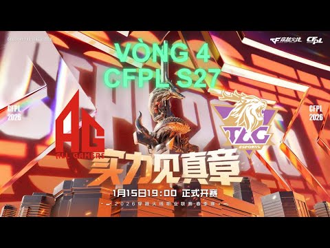 CFPL S27 Vòng 4: ALLGAMERS vs Tidal Legends Gaming