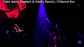 Tight Jeans (Naeleck & Oddity Remix) - D'Secret Svc