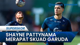 Shayne Pattynama Tiba di Indonesia, Skuad Timnas Indonesia Kini Sudah Lengkap Untuk FIFA Matchday