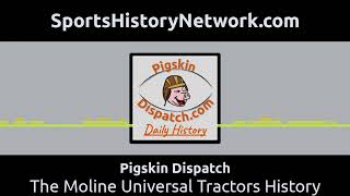 Pigskin Dispatch - The Moline Universal Tractors History