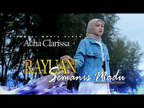 ACHA CLARISSA - RAYUAN SEMANIS MADU (Official Music Video) Slowrock Terbaru