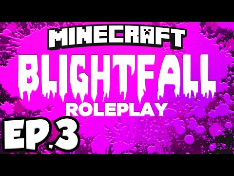 Blightfall: Minecraft Modded Adventure Ep.3 - VENTURING OUT!!! (Modded Roleplay)
