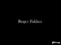 Roger Fakher   Fine anyway