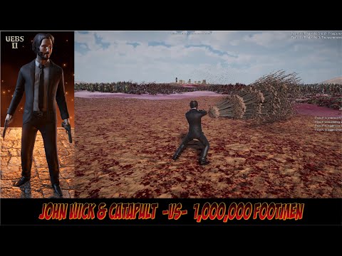 SUPER JOHN WICK & SUPER CATAPULT VS 1,000,000 FOOTMEN | Ultimate Epic Battle Simulator 2 | UEBS2