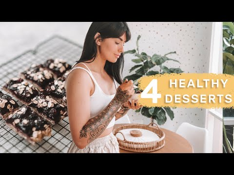 4 Simple & Healthy Desserts to satisfy your sweet tooth!