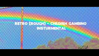 Retro [Rough] - Childish Gambino Instrumental