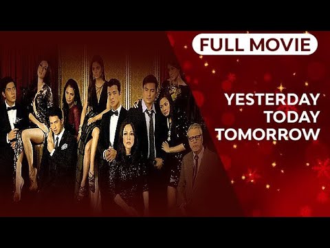 YESTERDAY, TODAY, TOMORROW: Maricel Soriano, Gabby Concepcion & Dennis Trillo | Full Movie