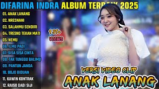Download lagu DIFARINA INDRA ~ ANAK LANANG - NRESNANI - SALAHMU SENDIRI || OM ADELLA FULL ALBUM TERBARU 2025 mp3