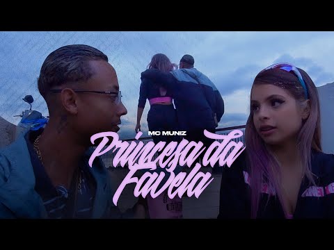 Mc Muniz - Princesa da Favela (Prod. DJ Koringa MPC & Petter)