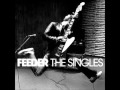 Feeder　「COME BACK AROUND」